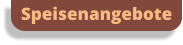 Speisenangebote